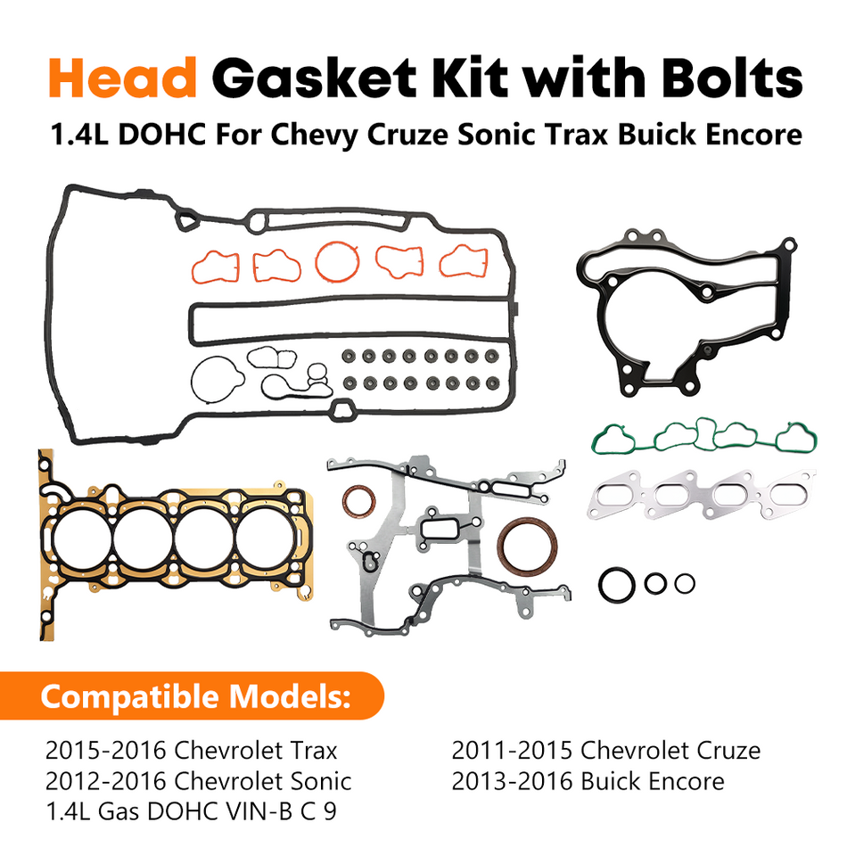 1.4L DOHC Head Gasket Kit with Bolts Compatible Models – 2011-2015 Chevrolet Cruze, 2012-2016 Chevrolet Sonic, 2015-2016 Chevrolet Trax, 2013-2016 Buick Encore, 1.4L Gas DOHC VIN-B C 9
