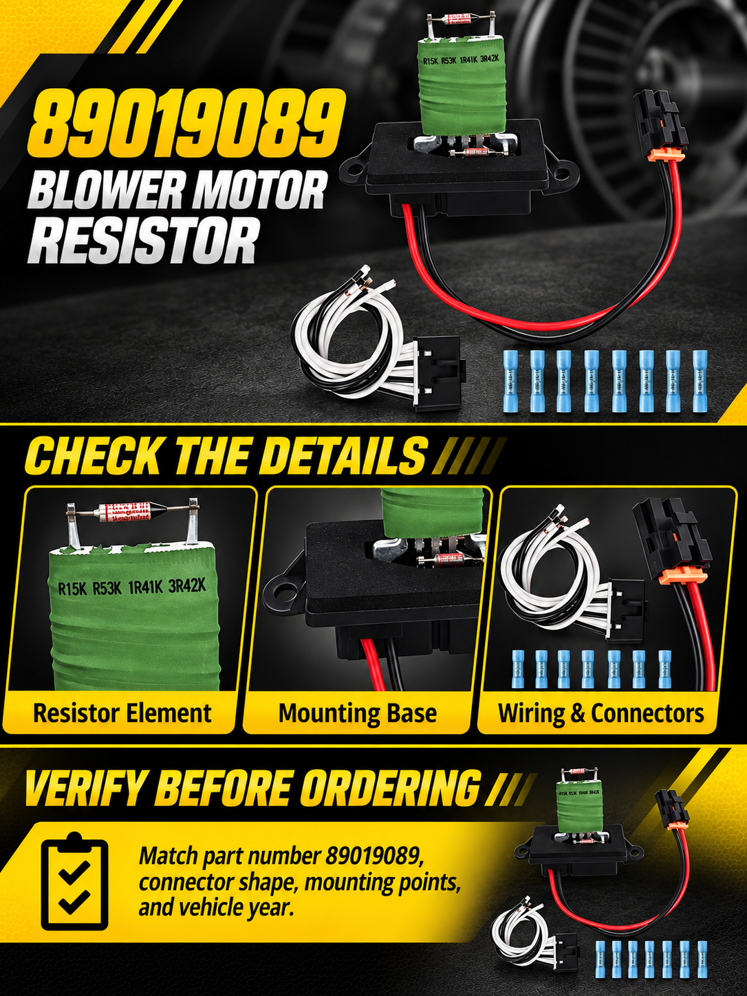Vypart 89019089 blower motor resistor A+ guide showing resistor element, mounting base, wiring connectors and part number verification